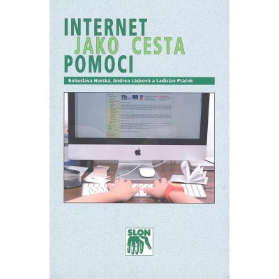 Internet jako cesta pomoci - Internetové poradenství pro pom... – Zboží Mobilmania