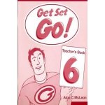 GET SET GO! 6 TEACHER´S BOOK - DRISCOLL, L.;LAWDAY, C.;MCLEA – Zbozi.Blesk.cz