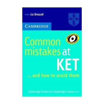 Common mistakes at KET ...and how to avoid them