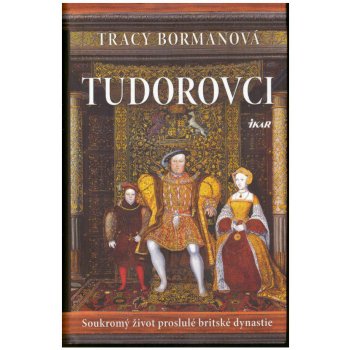 Tudorovci - Bormanová Tracy