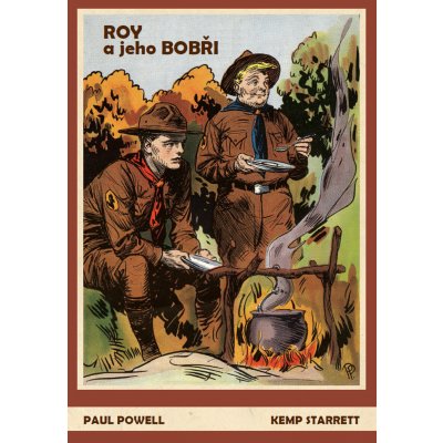 Roy a jeho Bobři - Powell Paul;Starrett Kemp