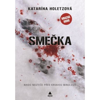 Smečka - Katarína Holetzová