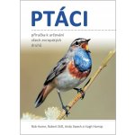 Ptáci - Příručka k určování všech evropských druhů – Zboží Mobilmania