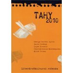 Tahy 2010 - George Gordon Byron, David Drábek, Lojze Kovačič, Charles Montesquieu, Miloš Urban – Hledejceny.cz