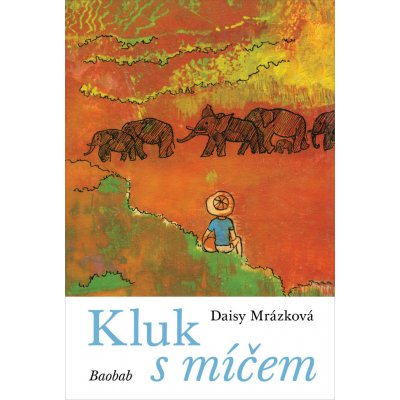 Kluk s míčem - Daisy Mrázková