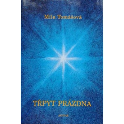 Třpyt prázdna - Míla Tomášová