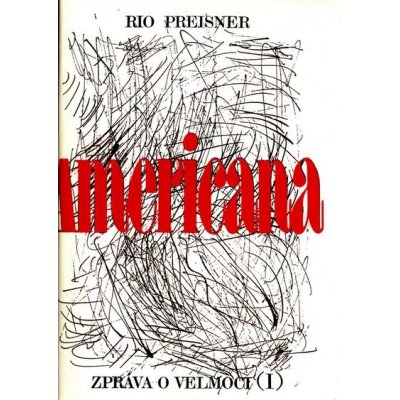 Americana 1. a 2. díl Zpráva o velmoci Rio Preisner – Hledejceny.cz