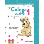 COLEGA VUELVE 1 A1 1 PACK ALUMNO LIBRO Y EJERCICIOS + CA – Hledejceny.cz