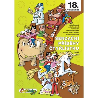 Senzační příběhy Čtyřlístku 2002 (18. velká kniha) - Jaroslav Němeček – Zboží Mobilmania