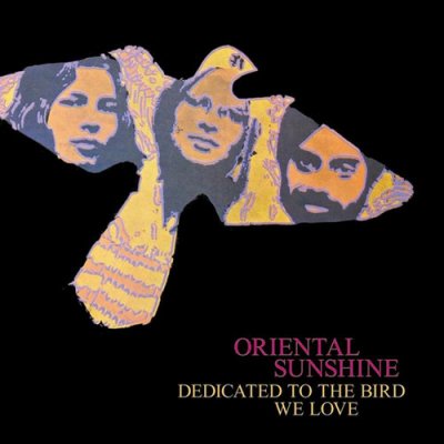 Dedicated to the Bird We Love - Oriental Sunshine CD