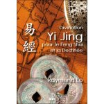 Divination Yi Jing pour le Feng Shui et la Destinée – Hledejceny.cz