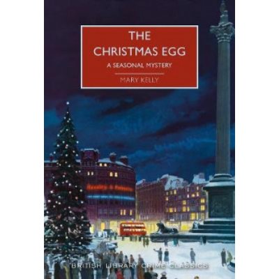 Christmas Egg - A Seasonal Mystery Kelly MaryPaperback – Hledejceny.cz