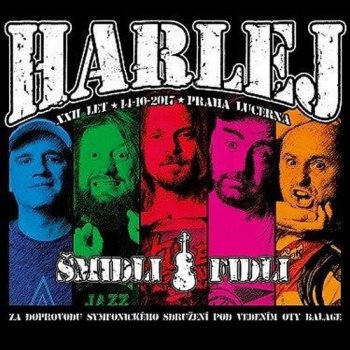 Harlej - Šmidli fidli