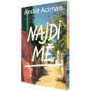 Najdi mě - André Aciman