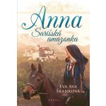 Anna Šarišská amazonka – Hledejceny.cz