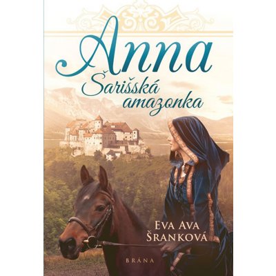 Anna Šarišská amazonka – Hledejceny.cz