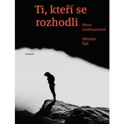 Ti, kteří se rozhodli – Hledejceny.cz