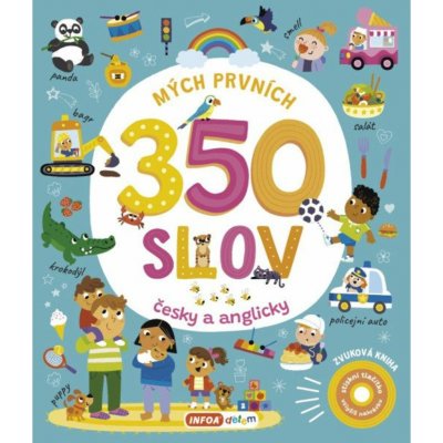 Mých prvních 350 slov - česky a anglicky – Zboží Mobilmania