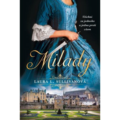 Milady - Laura L. Sullivanová – Hledejceny.cz