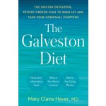 The Galveston Diet: The Doctor-Developed, Patient-Proven Plan to Burn Fat and Tame Your Hormonal Symptoms Haver Mary ClairePevná vazba – Hledejceny.cz