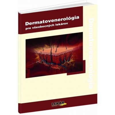 Dermatovenerológia pre všeobecných lekárov - – Hledejceny.cz