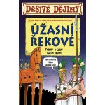 Děsivé dějiny Úžasní Řekové - Małgorzata Fabianowska – Hledejceny.cz