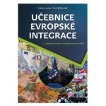 Učebnice evropské integrace - Lacina Lubor, Rozmahel Petr – Hledejceny.cz