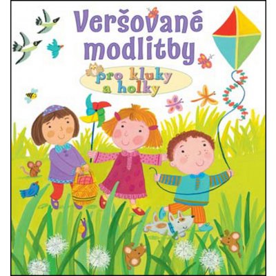 Veršované modlitby pro kluky a holky - Lois Rocková – Zbozi.Blesk.cz