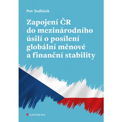 Zapojení ČR do mezinárodního úsilí o posílení globální měnové a finanční stability – Zboží Mobilmania