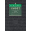 Hobit aneb cesta tam a zase zpátky - Tolkien J.R.R.