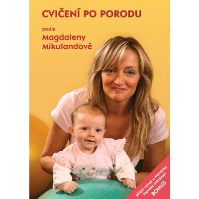 CVIČENÍ PO PORODU podle M. Mikulandové DVD – Zbozi.Blesk.cz