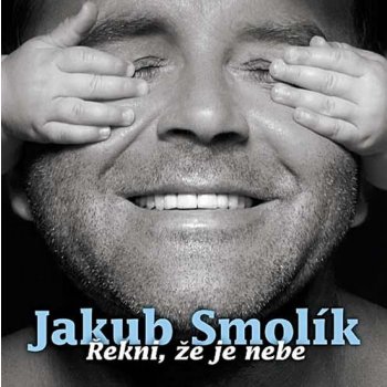 Smolík Jakub - Řekni, že je nebe CD