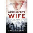 The Zookeeper's Wife - D. Ackerman