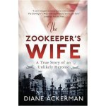 The Zookeeper's Wife - D. Ackerman – Hledejceny.cz