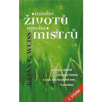 Mnoho životů, mnoho mistrů