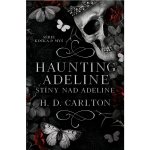 Haunting Adeline Stíny nad Adeline – Zbozi.Blesk.cz