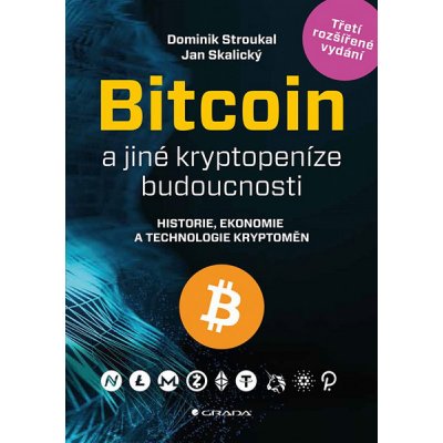 Bitcoin a jiné kryptopeníze budoucnosti