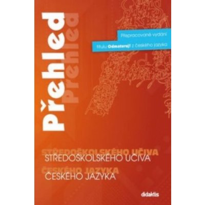 Přehled středoškolského učiva českého jazyka – Hledejceny.cz