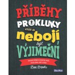 Presco Group PŘÍBĚHY PRO KLUKY, kteří se nebojí být výjimeční – Hledejceny.cz