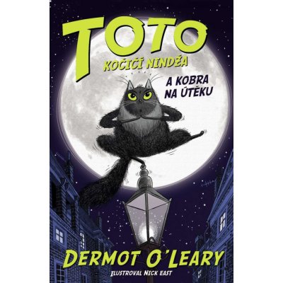 TOTO – Kočičí nindža a kobra na útěku - O’Leary Dermot