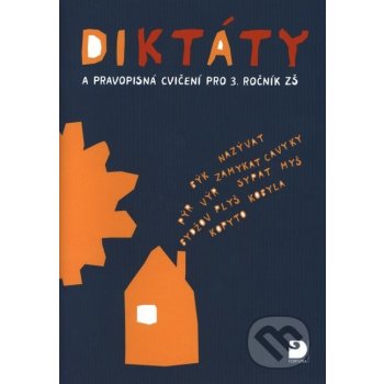 Diktáty a pravopisná cvičení pro 3. ročník ZŠ - Konopková Ludmila