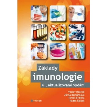 Základy imunologie - Václav Hořejší, Jiřina Bartůňková