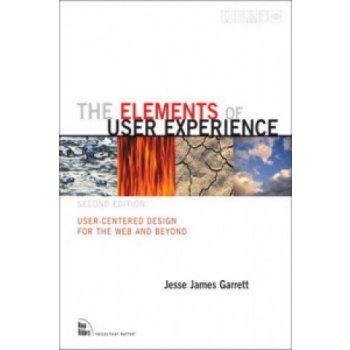 The Elements of User Experience Second Edition - Jesse James Garrett