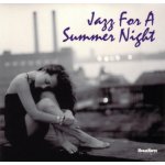 Various - Jazz For A Summer Night – Hledejceny.cz
