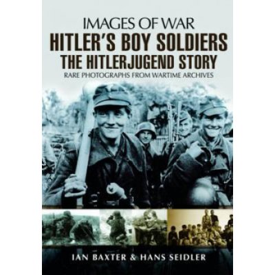 I. Baxter, H. Seidler - Hitler's Boy Soldiers – Zboží Mobilmania