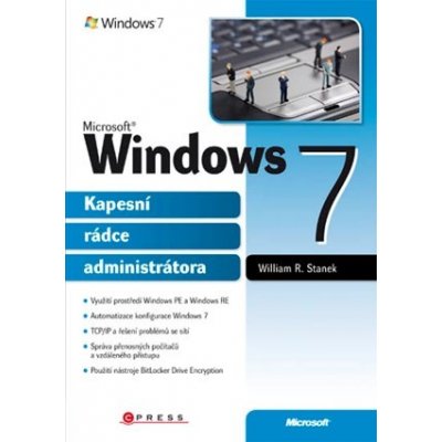 William R. Stanek Microsoft Windows 7 Stav: nová – Sleviste.cz