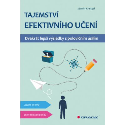 Tajemství efektivního učení - Krengel Martin – Hledejceny.cz