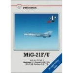 MiG-21F & F-13 a MiG-21U 4+ | Zboží Auto