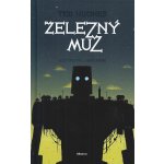 Železný muž - Nikkarin, Ted Hughes – Hledejceny.cz