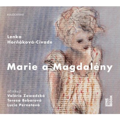 Marie a Magdalény - Lenka Horňáková - Civade – Hledejceny.cz